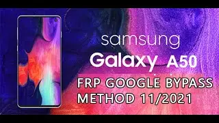 Samsung A50 (A505F) Android 11 The Latest 11/2021 Remove FRP Lock Google bypass FREE Repair Tutorial