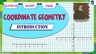 Coordinate Geometry | Introduction | Chapter 3 | class 9 #tys #teachyousmart #ncert