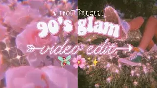 90's glam video edit 🧸// как я обрабатываю видео на телефоне// без Prequel🍥