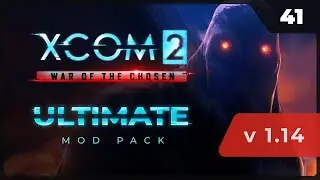 Обновление для модпака | XCOM 2 LWOTC Ultimate ModPack на легенде 2022 - 41