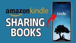 How to Share Amazon Kindle Books 2024?