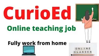 CurioEd job for online teaching|curioed job|curioEd jobs|curioed interview question