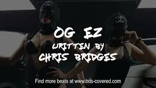 Chris Bridges Beats - OG EZ