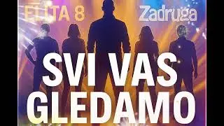 Svi Vas Gledamo – Elita 8 & Zadruga 8 Uživo | Fan Himna 2025 (24/7 Live Podrška)