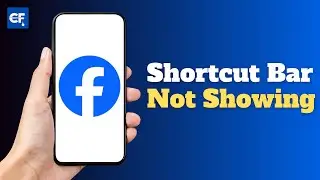 How to Fix Facebook Shortcut Bar Not Showing