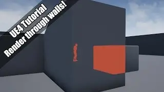 UE4 - Tutorial - Render through Walls!