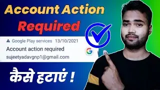 Account action required kaise sahi Karen | How to remove account action required notification 2023