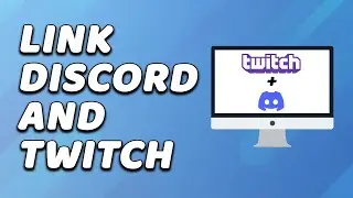 How To Link Discord And Twitch (EASY!)