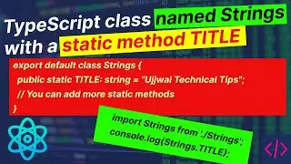 React JS Tutorial - Basic to Advance  🔥 TypeScript class named Strings with a static method TITLE