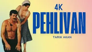 Pehlivan Türk Filmi | FULL | 4K Ultra HD | Tarık Akan