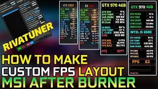 Riva Tuner Osd Custom Layout: Easy Tutorial - Make Custom FPS Layout