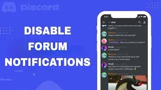 How To Disable And Turn Off Forum Notifications On Discord App