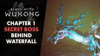 Black Myth Wukong - How to Find Chapter 1 Secret Boss (Get Behind the Waterfall)