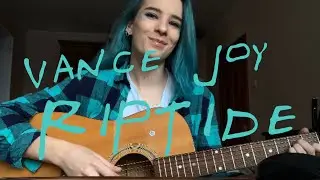Riptide - Vance Joy(covered by MariCarmen)