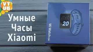 Xiaomi Mi Watch Lite - Распаковка | Комплектация | Внешний Вид