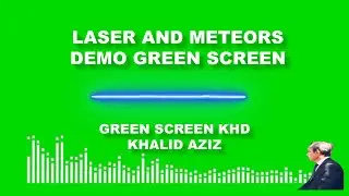 LASER AND METEORS DEMO GREEN SCREEN//GREEN SCREEN KHD