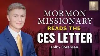 Mormon Missionary Reads the CES Letter - Kolby Sorensen - 1561