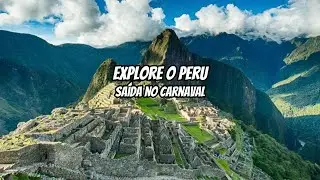 EXPLORE O PERU: SAÍDA NO CARNAVAL