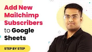 Connect Google Sheets to Mailchimp - Add Mailchimp Subscribers to Google Sheets