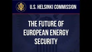 BRIEFING - The Future of European Energy Security