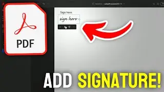 How to Add Digital Signature in PDF - Full Guide