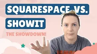 I Left Squarespace For Showit - Why I Switched & Why Maybe You Shouldn't | Blogging Advice