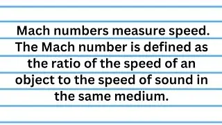 What is Mach number?