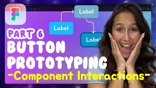 Figma Prototyping - Button Component Interactions | Part 6 | Figma Tutorial Step-by-Step