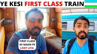 WORST FIRST CLASS TRAIN IN THE WORLD, UZBEKISTAN 🇺🇿