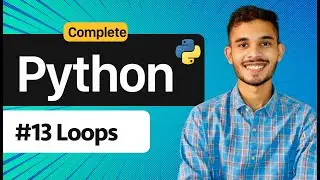 Loops In Python | Python for Beginners | 