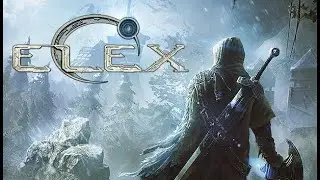 ELEX Полное прохождение №1 Знакомство с игрой