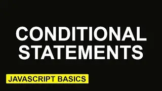 Conditional Statements
