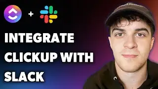How to Integrate Clickup with Slack (Full 2025 Guide)