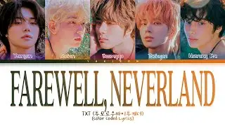 TXT - Farewell, Neverland (Tradução/Legendado) (Color Coded Lyrics)