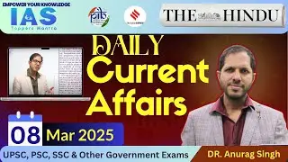 The Hindu Analysis/ Daily Current Affairs 08 March - 