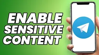 How To Enable Sensitive Content On Telegram (2023)