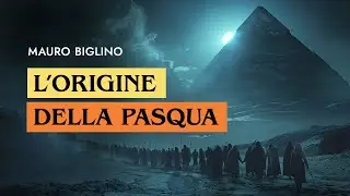 Le origini della Pasqua | Mauro Biglino