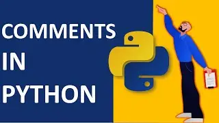 COMMENTS IN PYTHON | SINGLE LINE | MULTILINE | DOCSTRING | INLINE