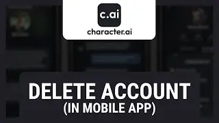 How to Delete c ai Account Permanently