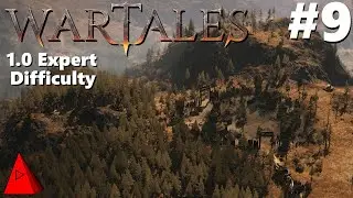 In For A Long Night - Wartales 1.0 Expert - D&D in Vertruse - Let's Play #9 Full Release