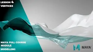 Lesson 4 | Autodesk Maya full course | Vertices | Modelling | English