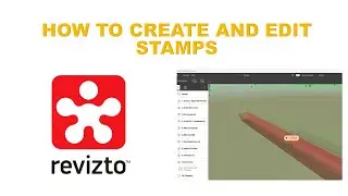 REVIZTO LESSON 9: HOW TO CREATE AND EDIT STAMPS