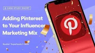 Adding Pinterest to Your Influencer Marketing Mix