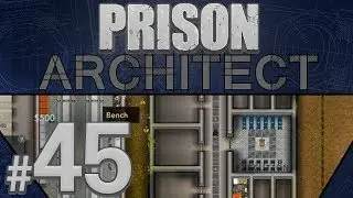 Prison Architect - Execution Room - PART #45