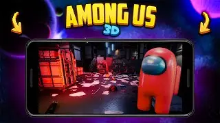 AMONG US 3D НА АНДРОИД! АМОНГ АС ОТ ПЕРВОГО ЛИЦА!!!