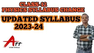 Class-12 PHYSICS  Syllabus || CBSE 2023-24 || SYLLABUS UPDATE