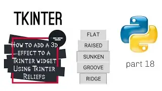 How to add reliefs to a tkinter widget / Python Tkinter tutorial | part 18