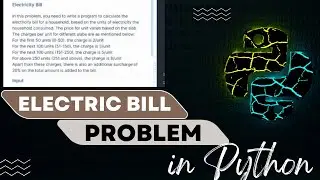 Electric Bill problem solved in python