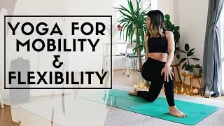 YOGA FOR MOBILITY AND FLEXIBILITY  | HMFYOGA