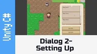 Branching Dialog 2 - Creating the UI: Make a game like Zelda using Unity and C#